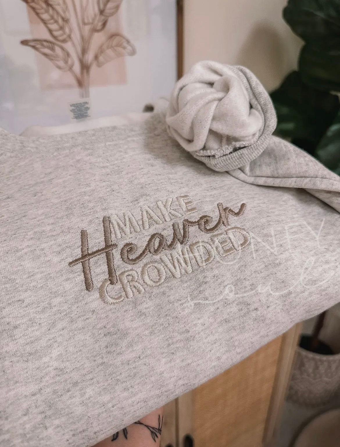 “Make Heaven Crowded” Crew Neck