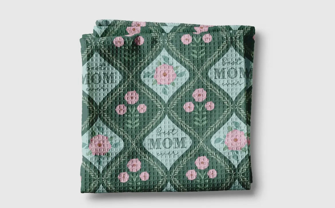 “Best Mom Ever” Kitchen Towel